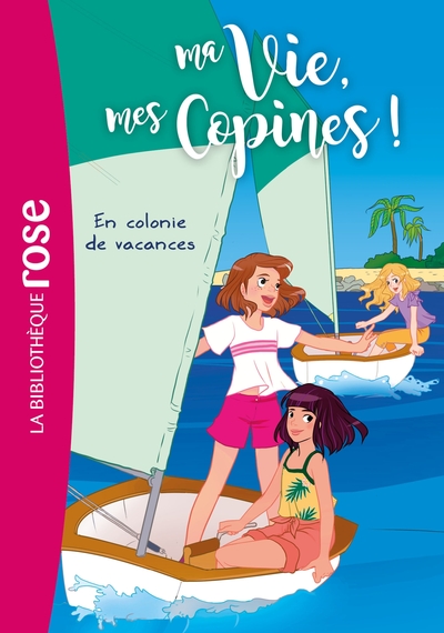 Ma Vie, mes Copines ! Volume 15