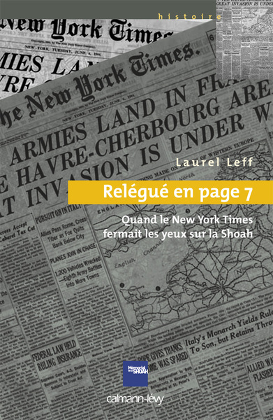 Relégué En Page 7, Quand Le New York Times Fermait Les Yeux Sur La Shoah