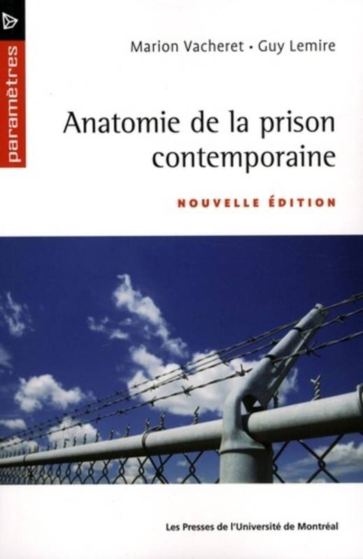 Anatomie de la prison contemporaine