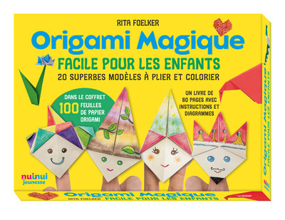 Origami magique - Facile pour les enfants - Rita Foelker