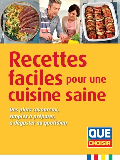 Recettes faciles pour une cuisine saine - Collectif