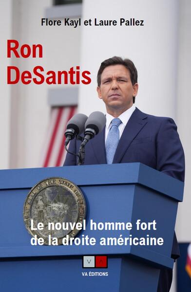 Ron DeSantis - Flore KAYL, Laure PALLEZ