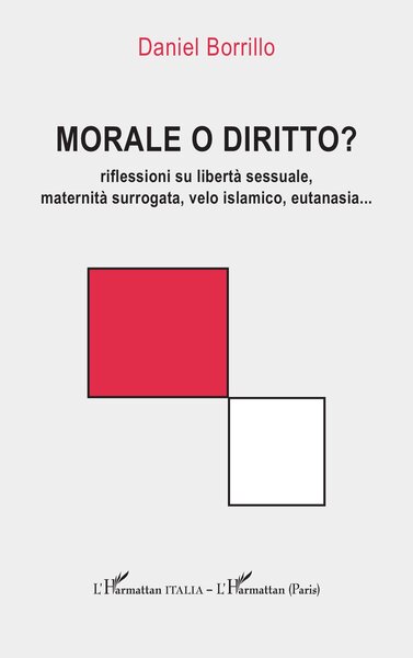 Morale o diritto? - Daniel Borrillo