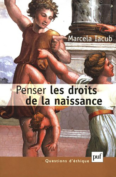 Penser Les Droits De La Naissance