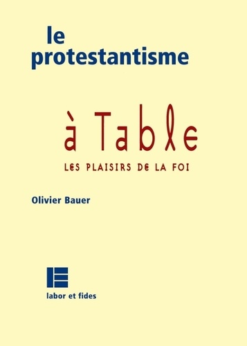 Le protestantisme à table