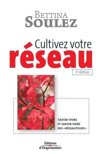 Cultivez votre réseau