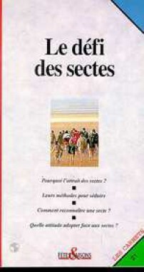 Le défi des sectes - Collectif