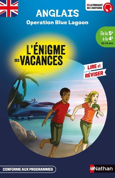 L'énigme des vacances de la 5ème à la 4ème - Operation Blue Lagon