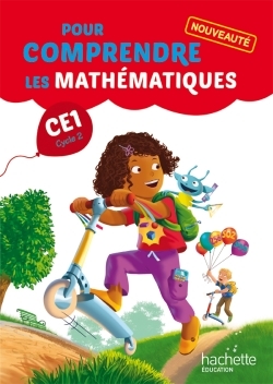 Pour comprendre les mathématiques CE1 - Fichier élève - Ed. 2014 - Paul Bramand