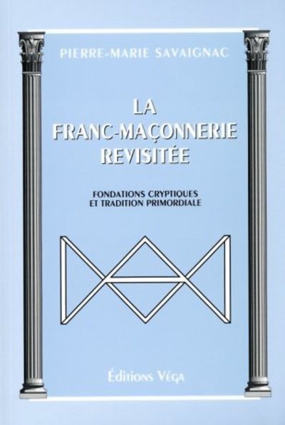 La franc-maçonnerie revisitée