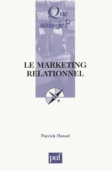 Le marketing relationnel