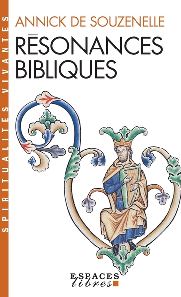 224 - Résonances bibliques (Espaces Libres - Spiritualités Vivantes)