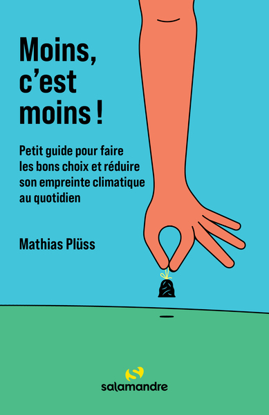 Moins, c'est moins !