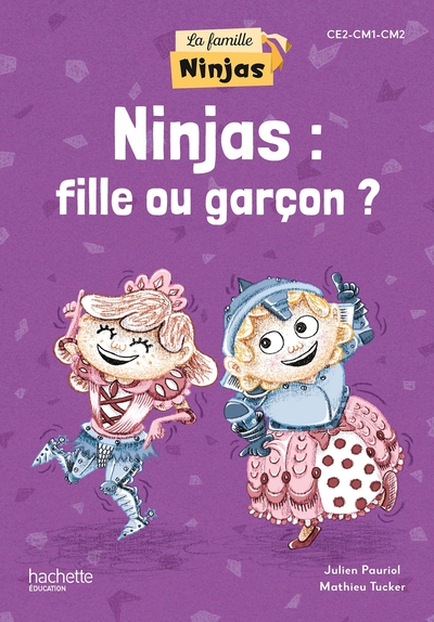 La Famille Ninjas - Ninjas : fille ou garçon ? - Album élève - Ed. 2023