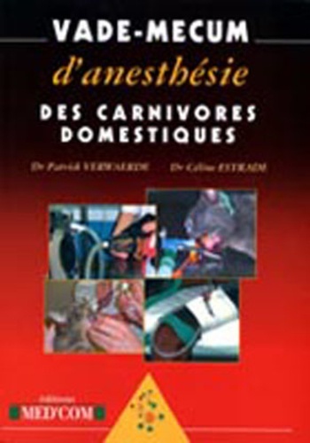 Vade-mecum d'anesthésie des carnivores domestiques