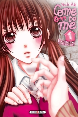 Come to me Volume 1