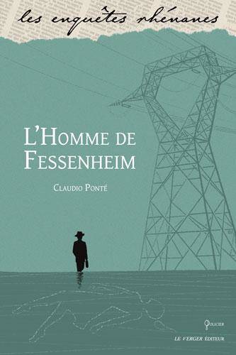 L'homme de Fessenheim - Claudio Ponté