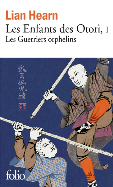 Les enfants des Otori Volume 1