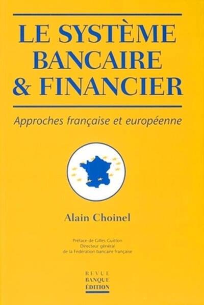 Le système bancaire et financier