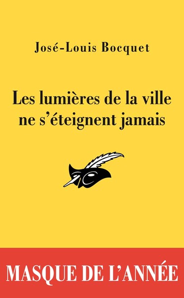 Les lumières de la ville ne s'éteignent jamais - José Louis Bocquet