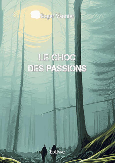 Le choc des passions