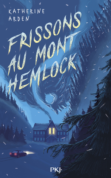 Frissons Au Mont Hemlock - Katherine Arden