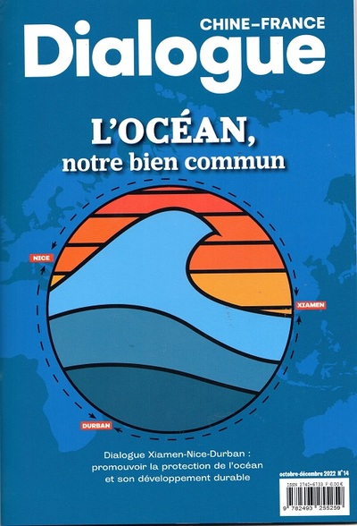 Dialogue Chine - France N°14 Oct. - Déc. 2022: L'océan, notre bien commun