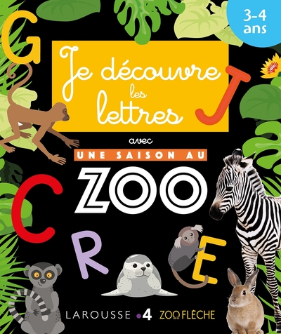 Je découvre les lettres avec Une saison au Zoo