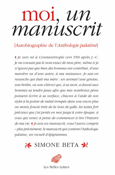 Moi, Un Manuscrit, Autobiographie De L’Anthologie Palatine