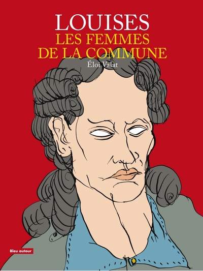 Louises / les femmes de la Commune