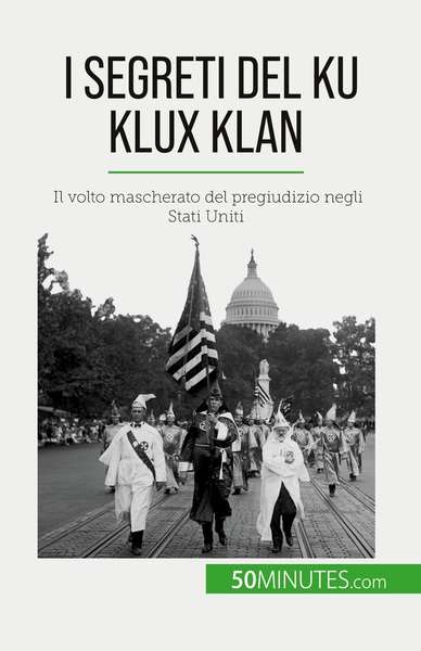 I segreti del Ku Klux Klan