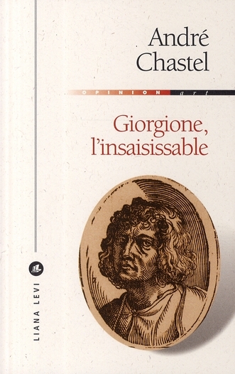 Giorgione, l'insaisissable