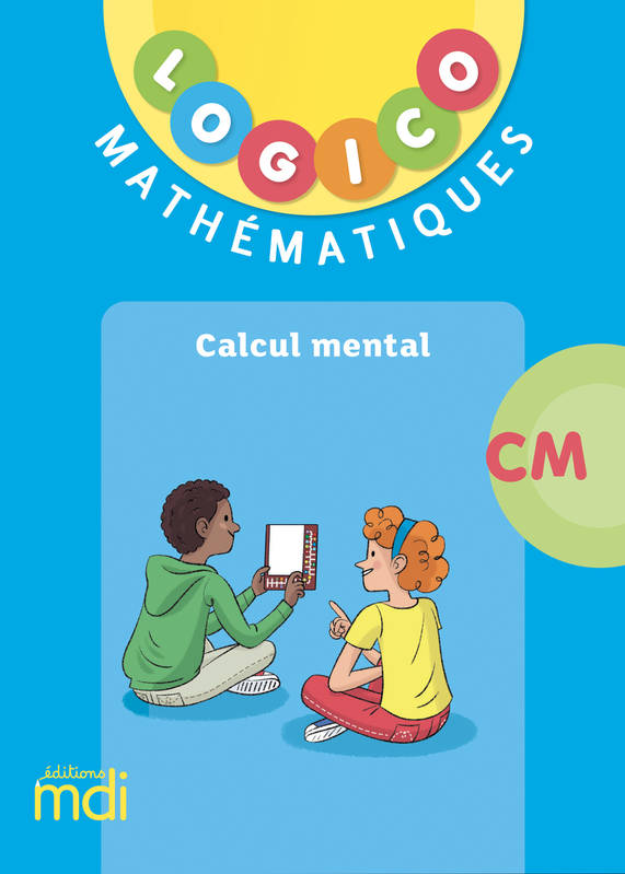 LOGICO - Maths CM - Calcul mental