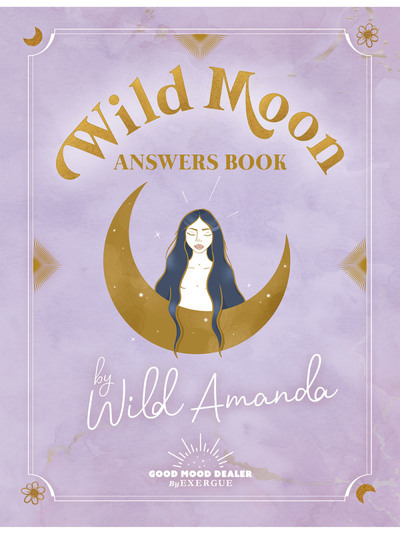 Wild Moon Answers Book By Amanda Wild