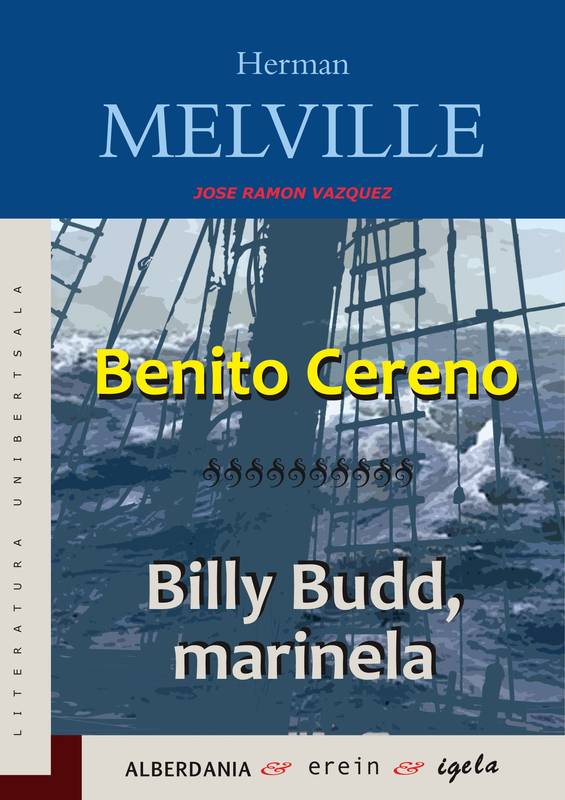 Benito Cereno - billy Budd, marinela - Herman Melville