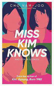 Miss Kim Knows and Other Stories