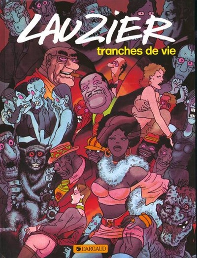 Tranches de vie Volume 1