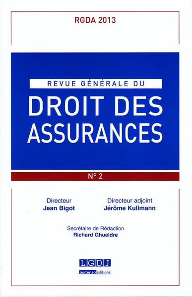 Revue Generale De Droit Des Assurances N  2 - 2013