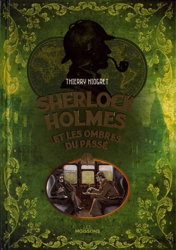 Sherlock Holmes et les ombres du passé