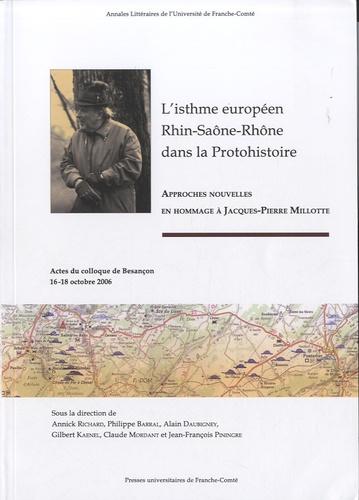 L'isthme européen Rhin-Saône-Rhône dans la Protohistoire