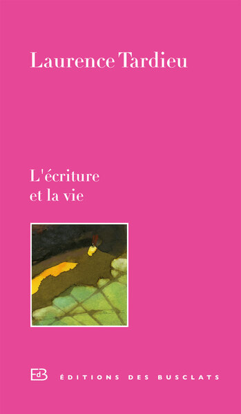 L'√©Criture Et La Vie