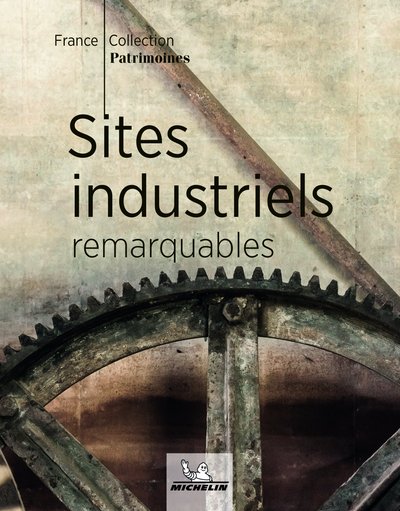 Sites Industriels Remarquables