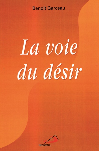 La voie du desir