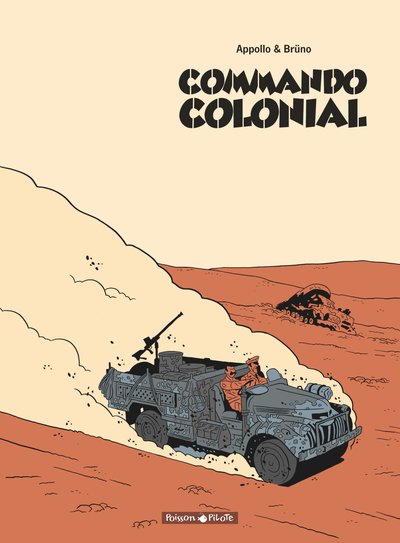 Commando colonial - Tome 0 - Commando colonial - Intégrale complète