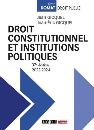 Droit constitutionnel et institutions politiques - Jean-Éric Gicquel