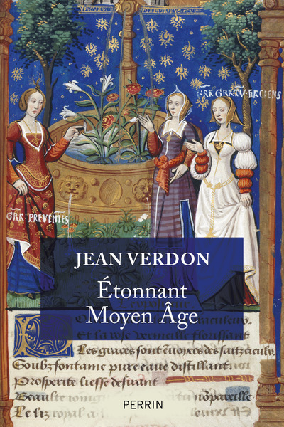 Étonnant Moyen Âge - Jean Verdon