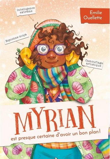 Myrian Est Presque Certaine D'Avoir Un Bon Plan