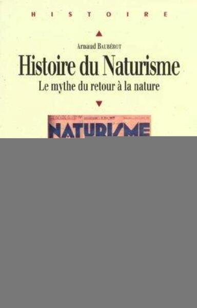 Histoire du naturisme - Arnaud Baubérot