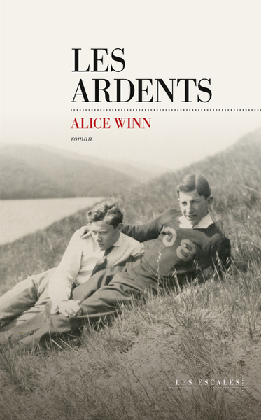 Les ardents - Alice WINN