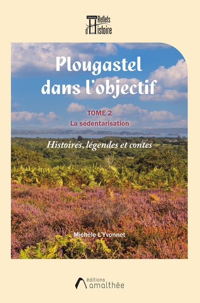 Plougastel dans l'objectif - Volume 2